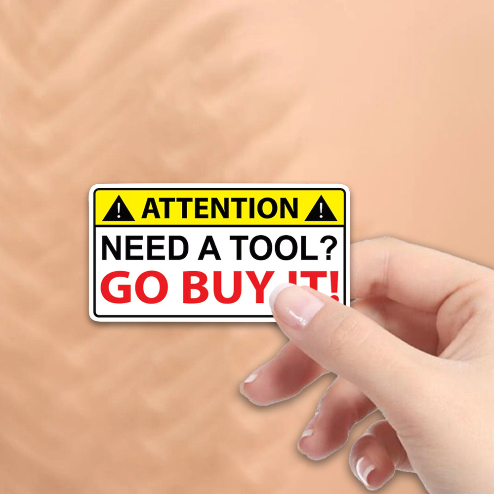Funny Need Tools Sticker 1PC Y - Workshop Tools Needed 评论和价格